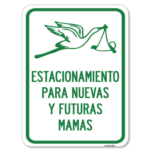 Signmission Estacionamento Para Nuevas Y Futuras Mamas Heavy-Gauge Alum Rust Proof Parking, 18" H, A-1824-24091 A-1824-24091 - main